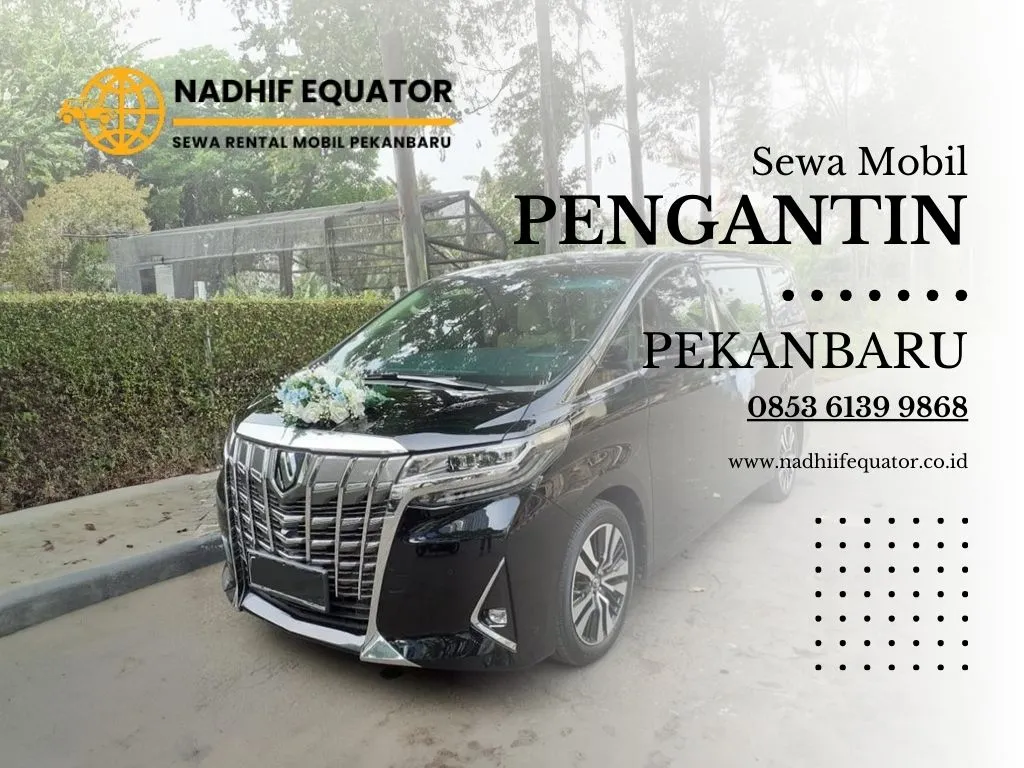 Paket sewa mobil pengantin pekanbaru